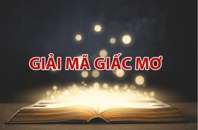 Chiêm bao nằm mơ thấy số đề may mắn